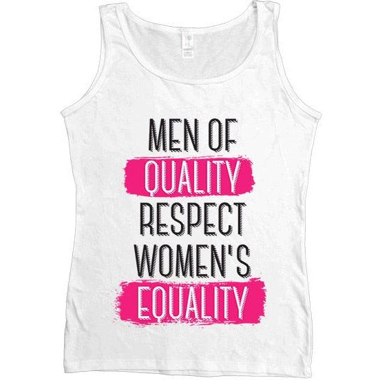 Men Of Quality Respect Women's Equality -- Women's Tanktop - Feminist Apparel - 5