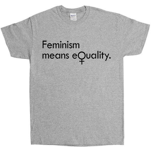 Feminism Means Equality -- Unisex T-Shirt - Feminist Apparel - 3