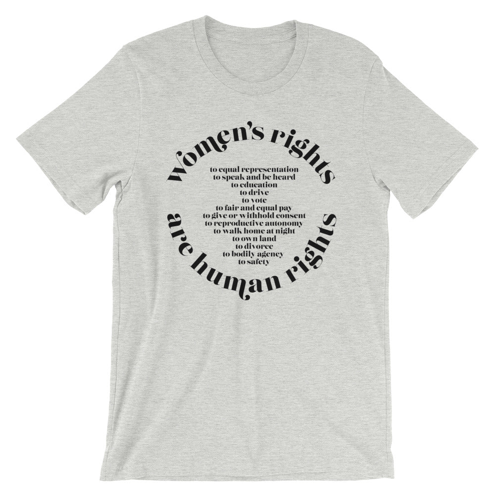 Women's Rights Are Human Rights (International Women's Day) -- Unisex T-Shirt