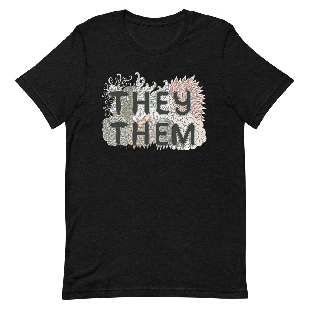 They/Them Pronoun Doodles -- Straight Cut T-Shirt
