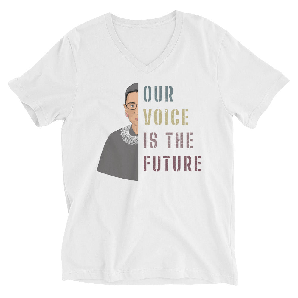 Our Voice Is The Future -- Unisex T-Shirt