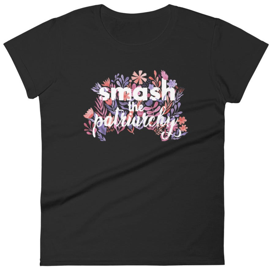 Smash The Patriarchy -- Women's T-Shirt