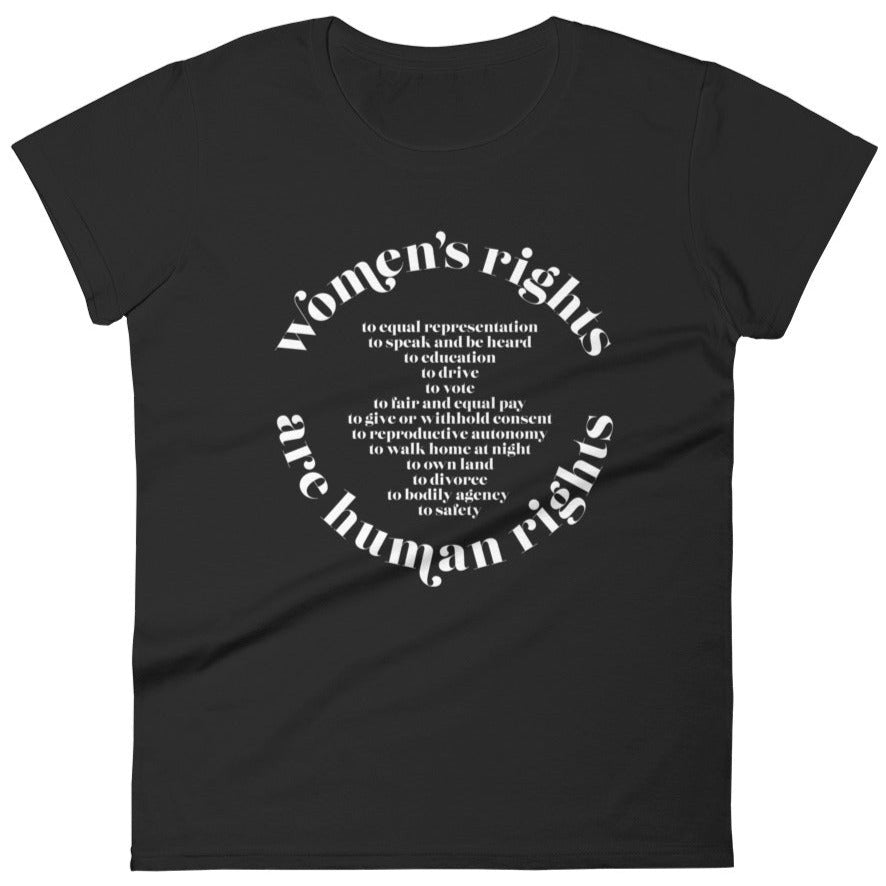 Women's Rights Are Human Rights (International Women's Day) -- Women's T-Shirt