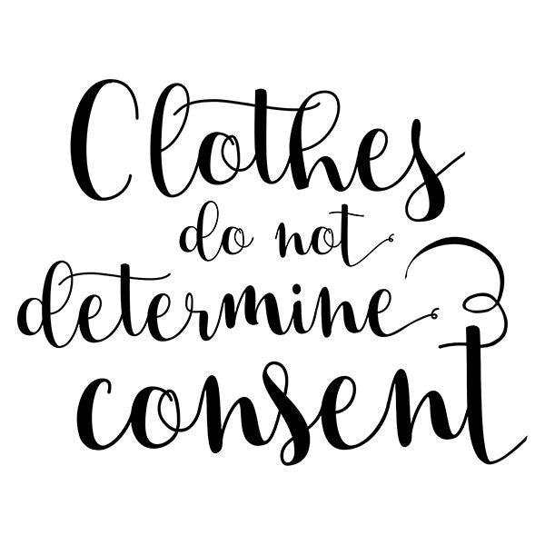 Clothes Do Not Determine Consent