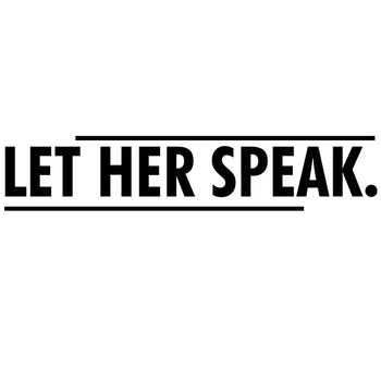 Let Her Speak