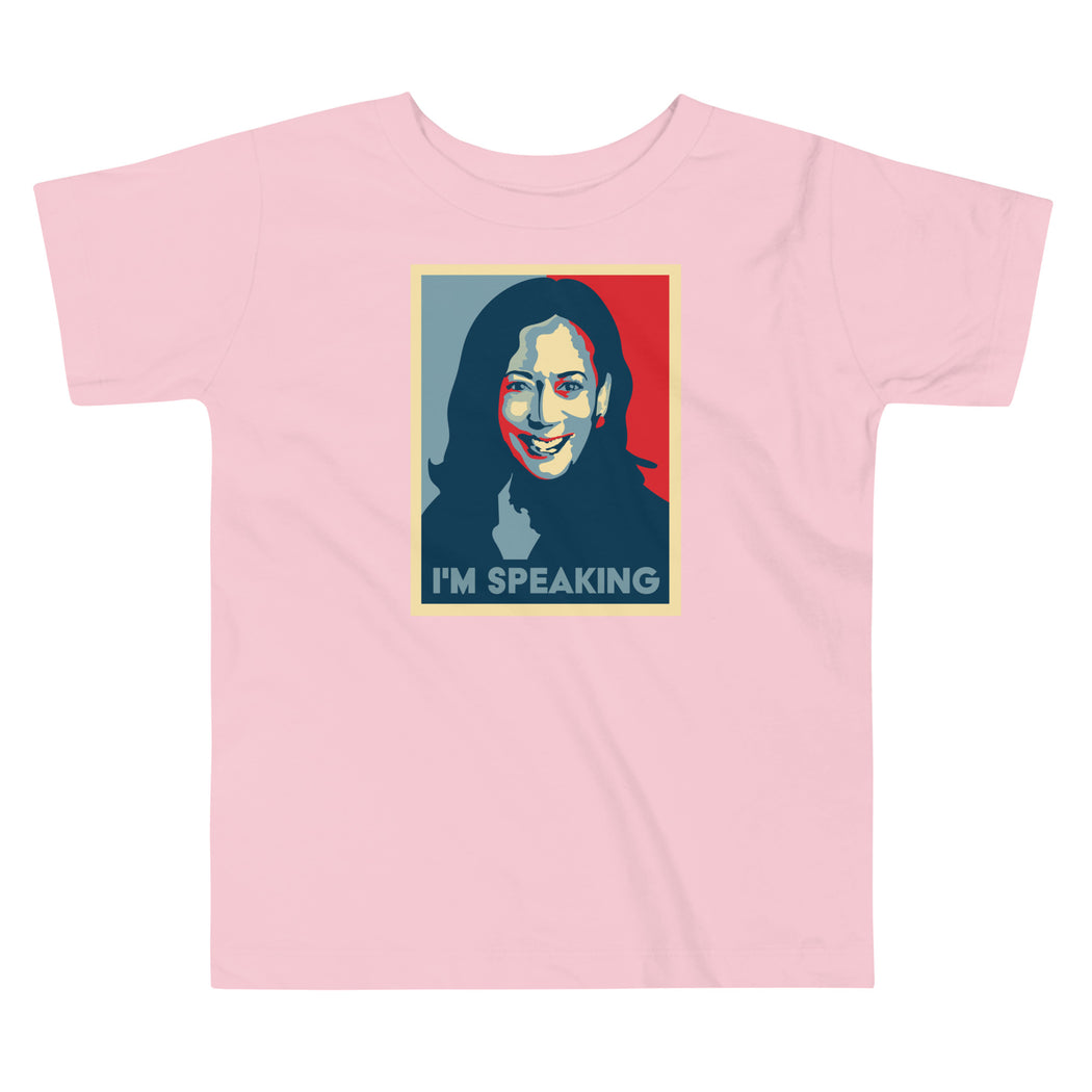 I'm Speaking, Kamala Harris -- Toddler T-Shirt