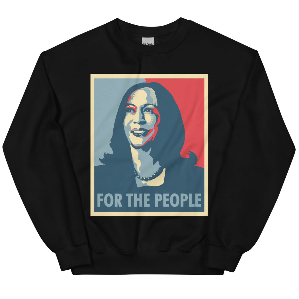 For The People, Kamala Harris -- Sweatshirt