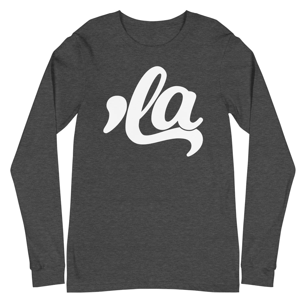 Comma La Kamala Harris -- Unisex Long Sleeve