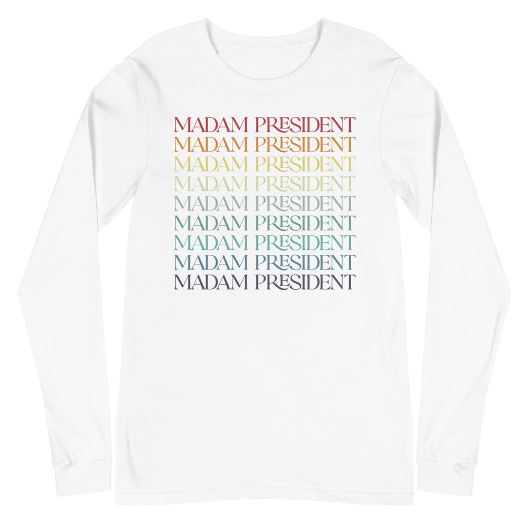 Retro Madam President -- Unisex Long Sleeve