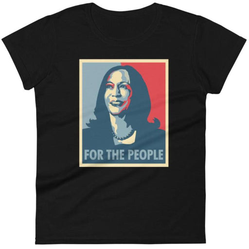 For The People, Kamala Harris -- Women's T-Shirt