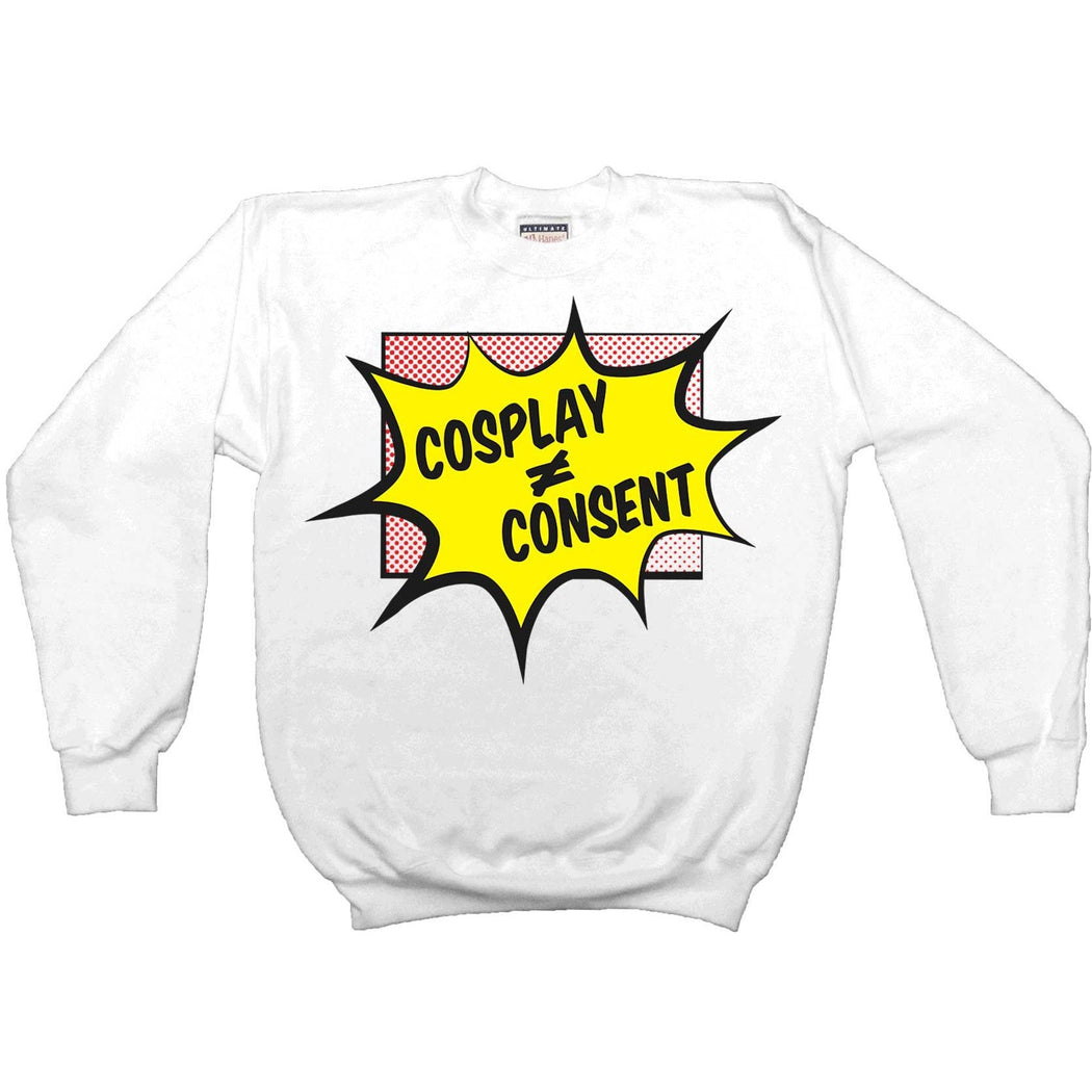 Cosplay Does Not Equal Consent -- Women's Sweatshirt - Feminist Apparel - 3