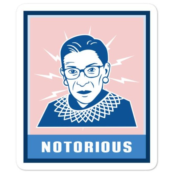 Notorious RBG -- Sticker