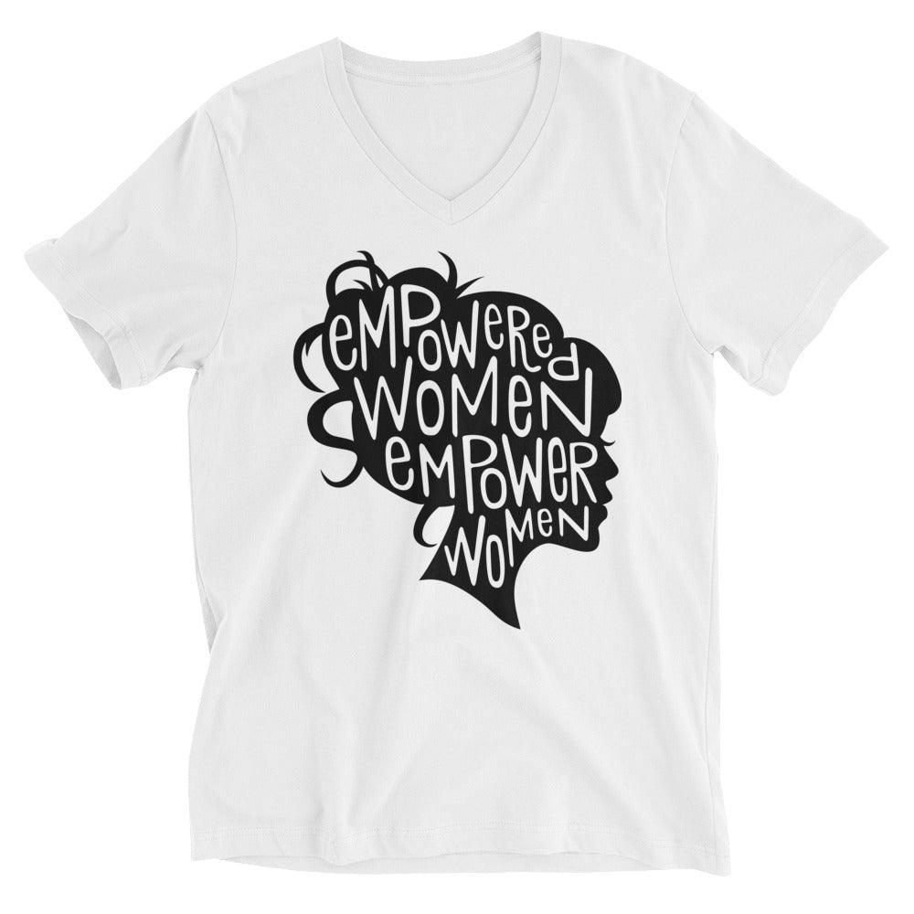 Empowered Women Empower Women -- Unisex T-Shirt