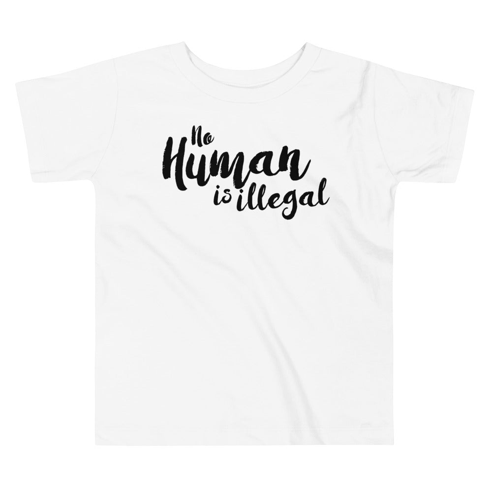 No Human Is Illegal -- Youth/Toddler T-Shirt
