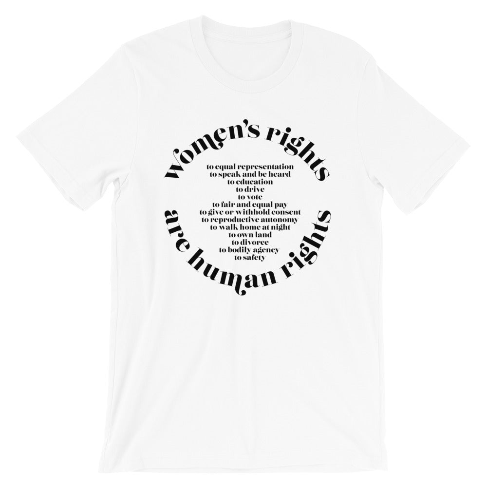 Women's Rights Are Human Rights (International Women's Day) -- Unisex T-Shirt