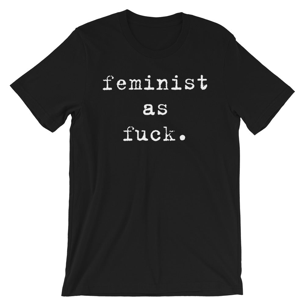 Feminist As Fuck Typewriter -- Unisex T-Shirt