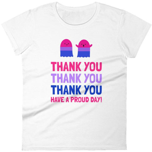 Thank You, Have A Proud Day (Bi-Pride) -- Women's T-Shirt