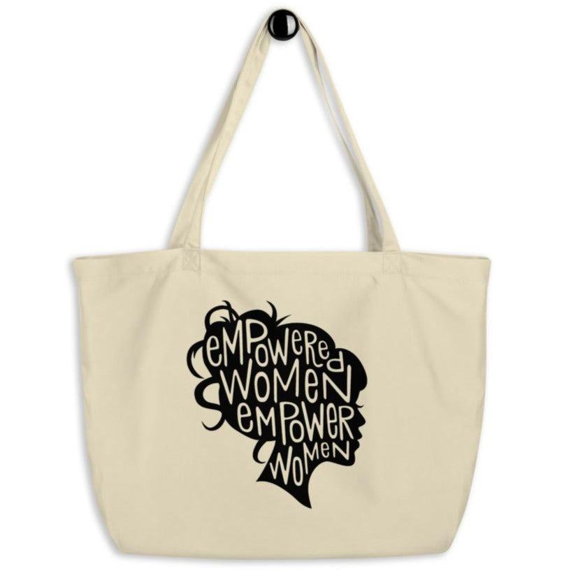 Empowered Women Empower Women -- Tote Bag