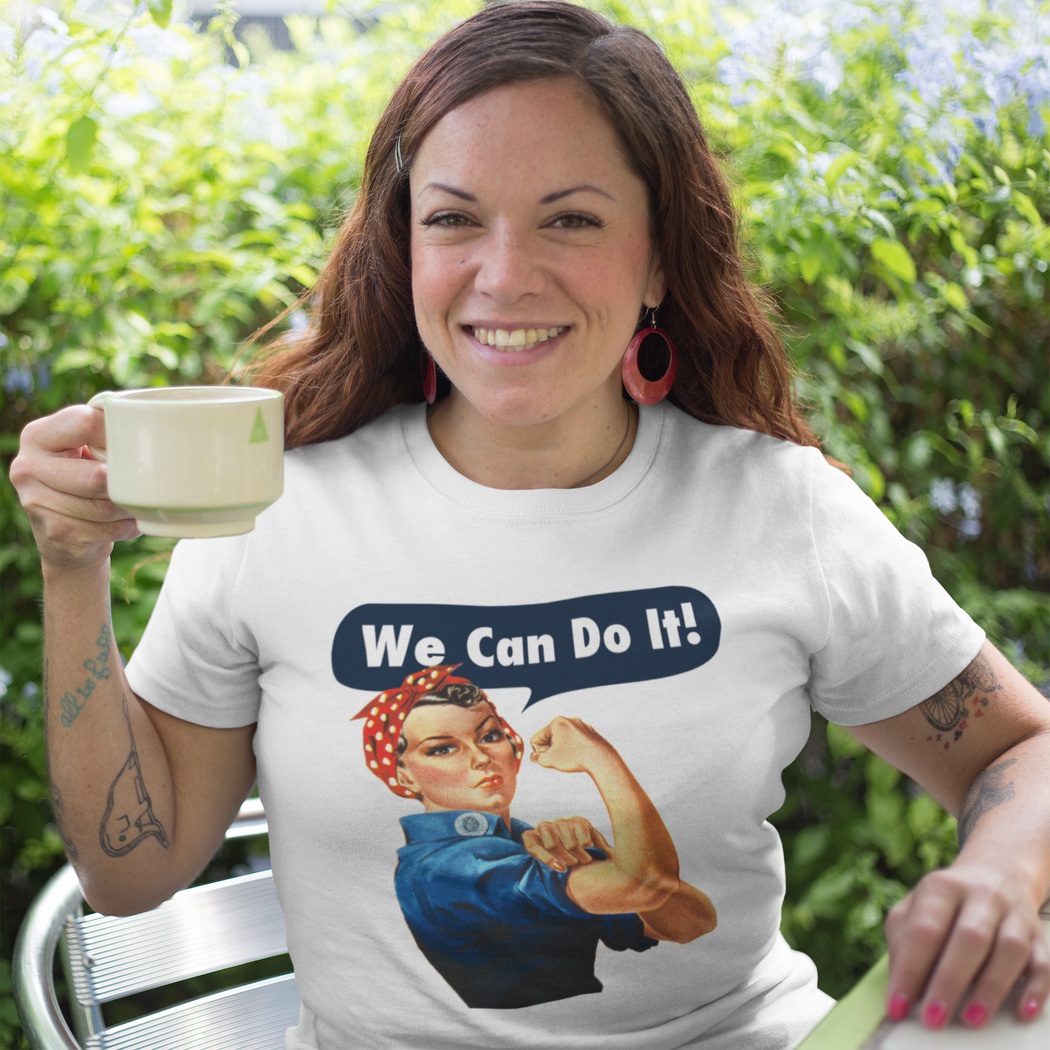 Rosie The Riveter -- Women's T-Shirt