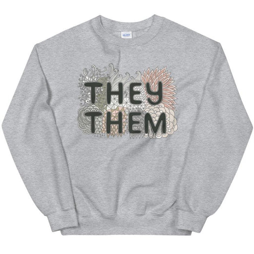 They/Them Pronouns Doodle -- Sweatshirt