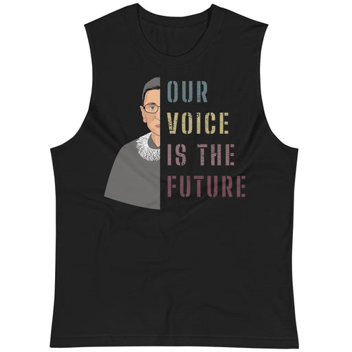 Our Voice Is The Future -- Unisex Tanktop