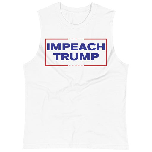 Impeach Trump -- Unisex Tanktop