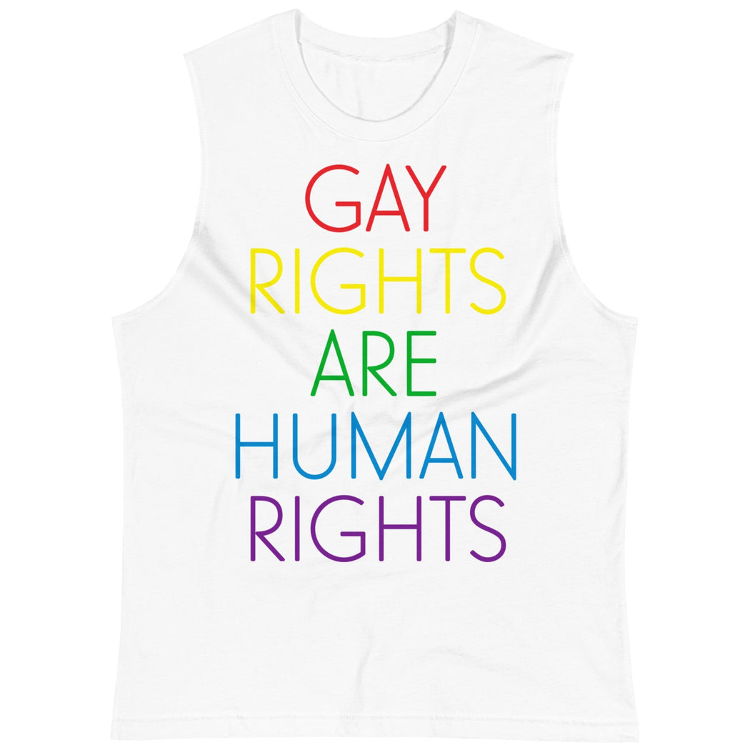 Gay Rights Are Human Rights -- Unisex Tanktop
