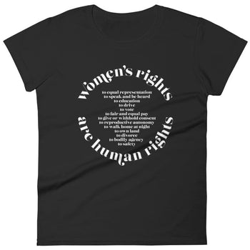 Women's Rights Are Human Rights (International Women's Day) -- Women's T-Shirt