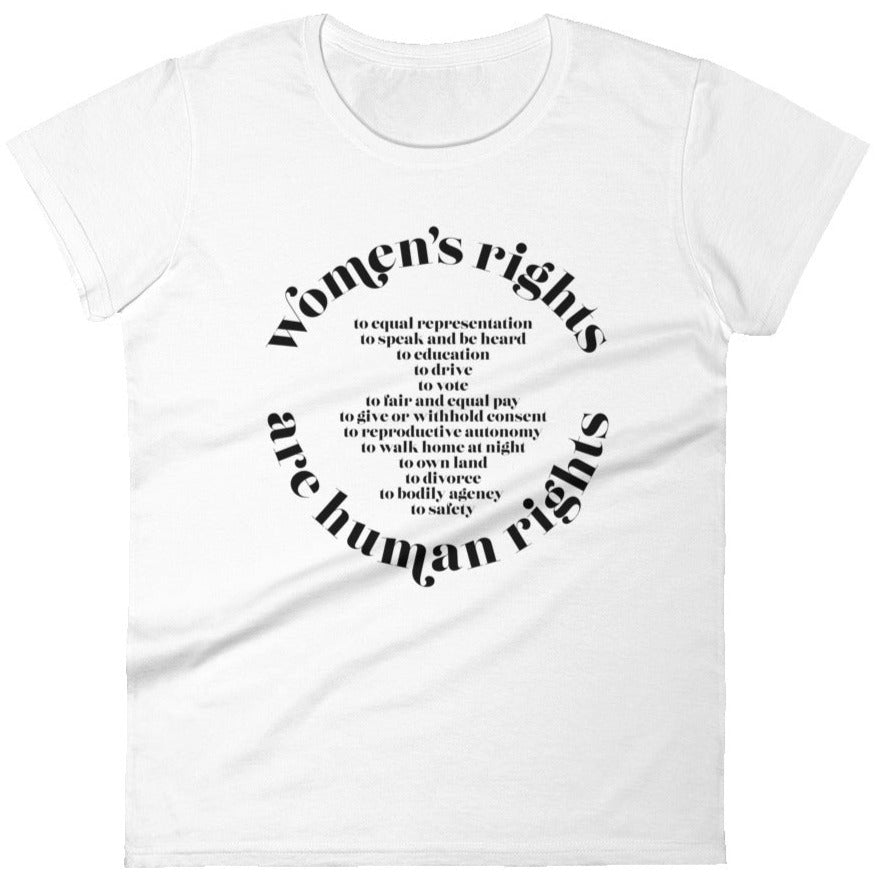 Women's Rights Are Human Rights (International Women's Day) -- Women's T-Shirt